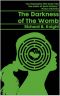 [The Womb 01] • The Darkness of the Womb